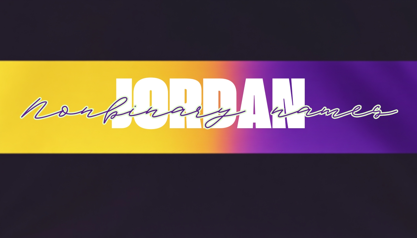 Nonbinary Name - Jordan