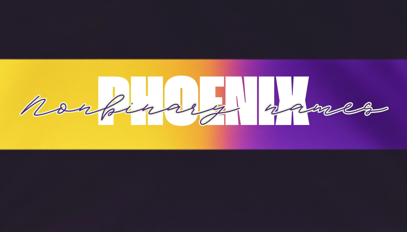 Nonbinary Name - Phoenix