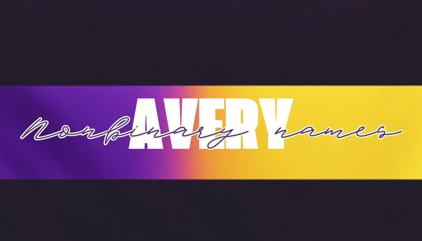 Nonbinary Names - Avery